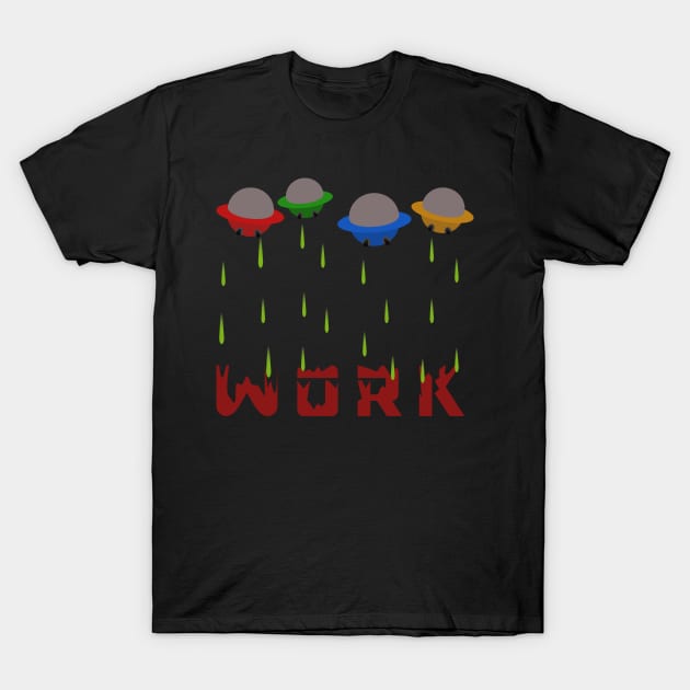 Destroy Work T-Shirt by creationoverload